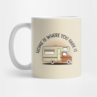 Home is Where You Park it Mug